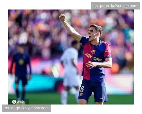 加维19岁首发35场 对抗成功率62%显成熟 加维19岁首发35场 对抗成功率62%显成熟